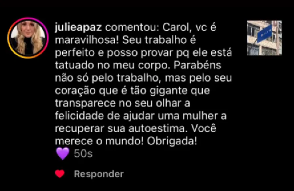 Comentário de paciente elogiando o trabalho da Carol e o carinho em ajudar mulheres a recuperar sua autoestima.